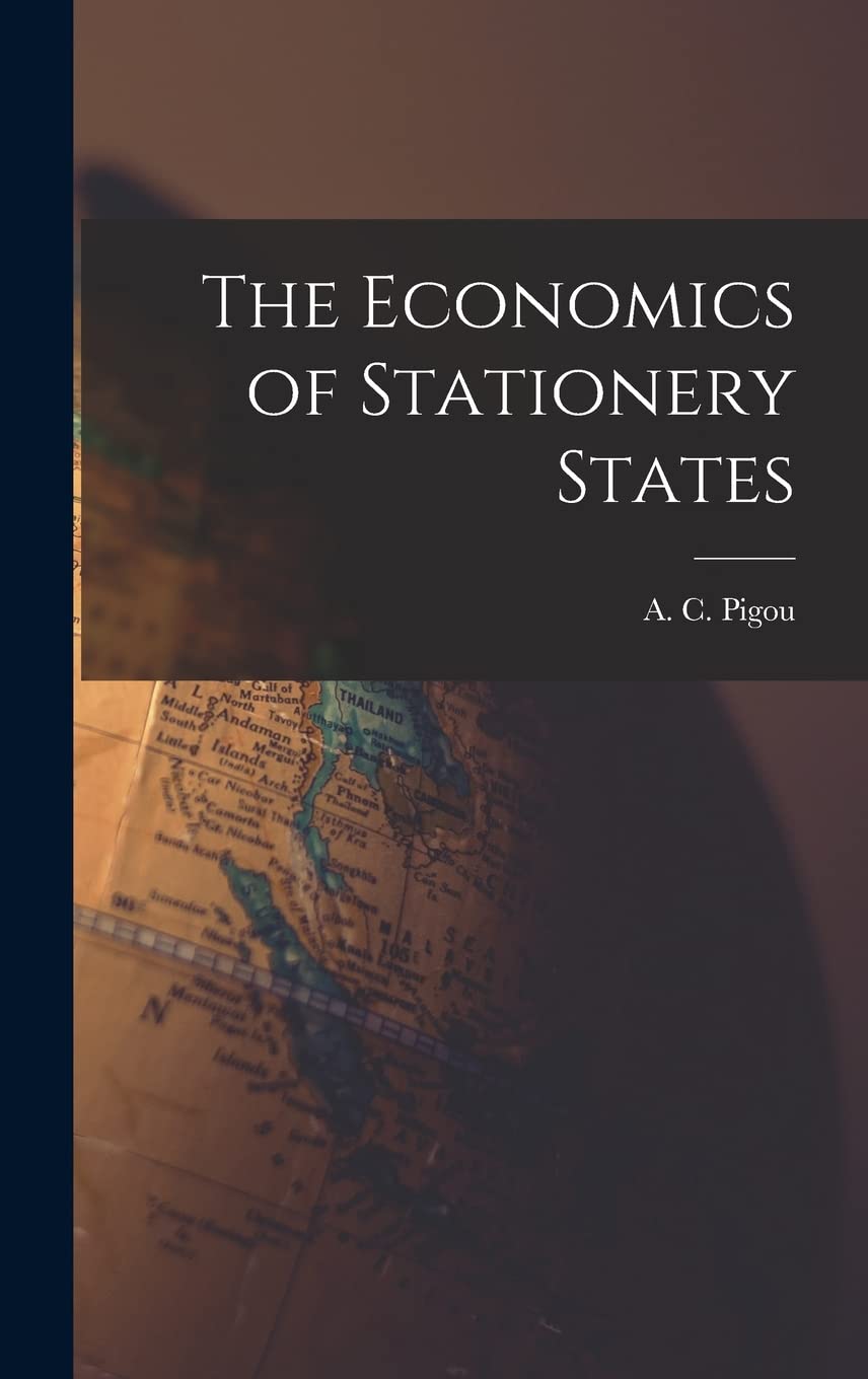 The Economics of Stationery States Business, Finance & Career
