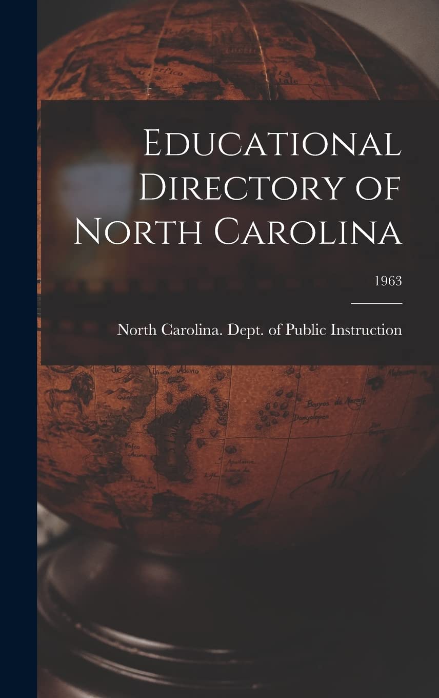 Educational Directory of North Carolina; 1963 Education & Training