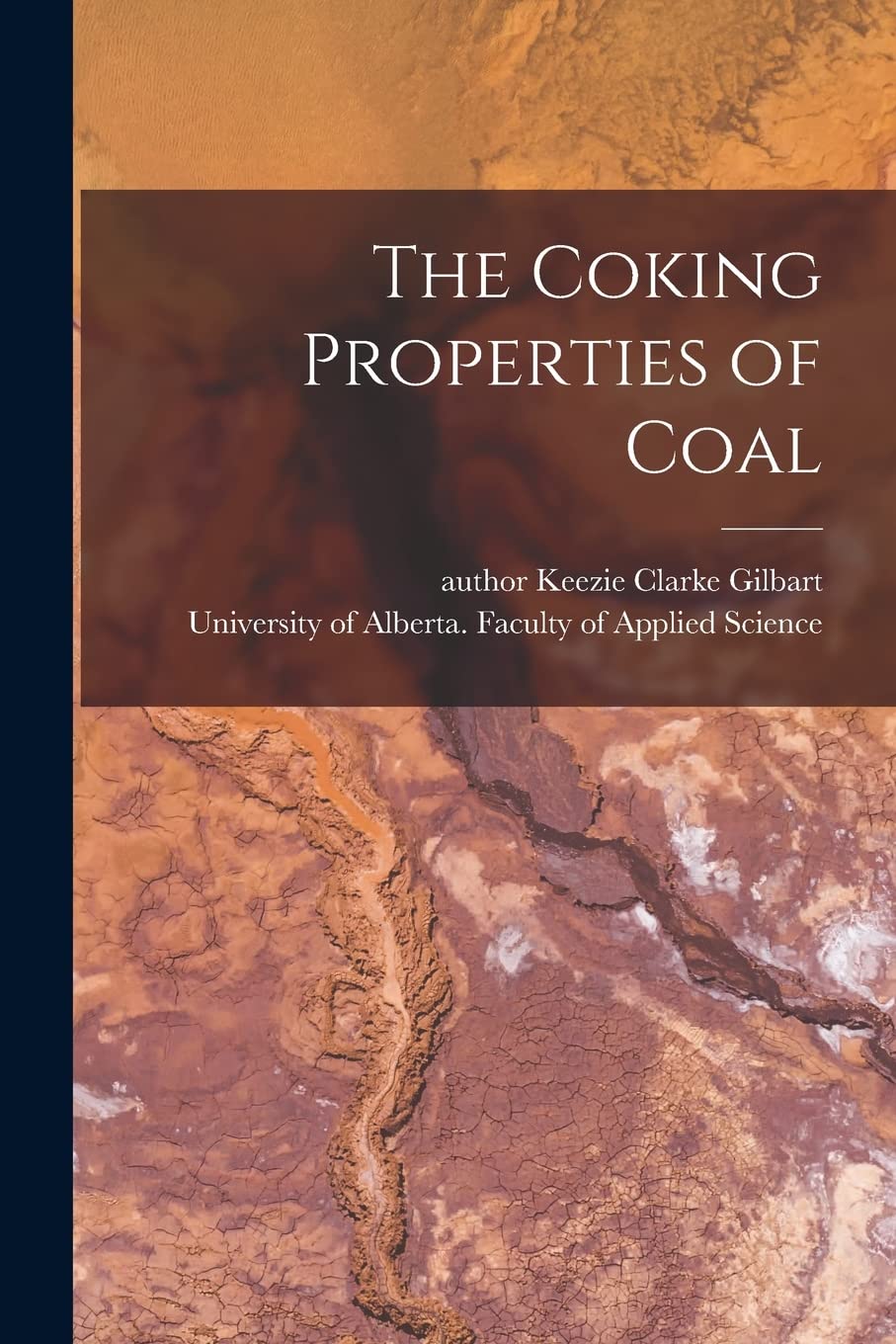 The Coking Properties of Coal Business & Technology