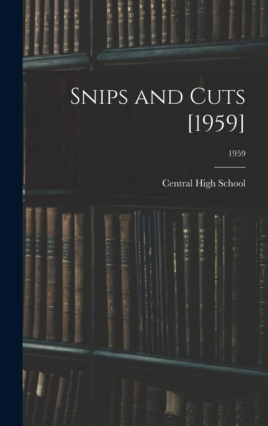 Snips and Cuts ; 1959 Education & Training