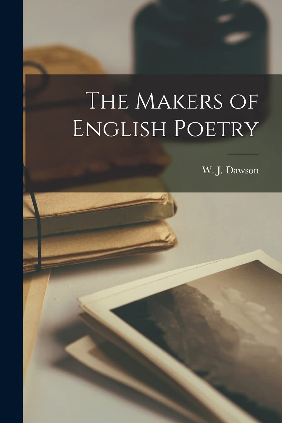 The Makers of English Poetry Contemporary literature