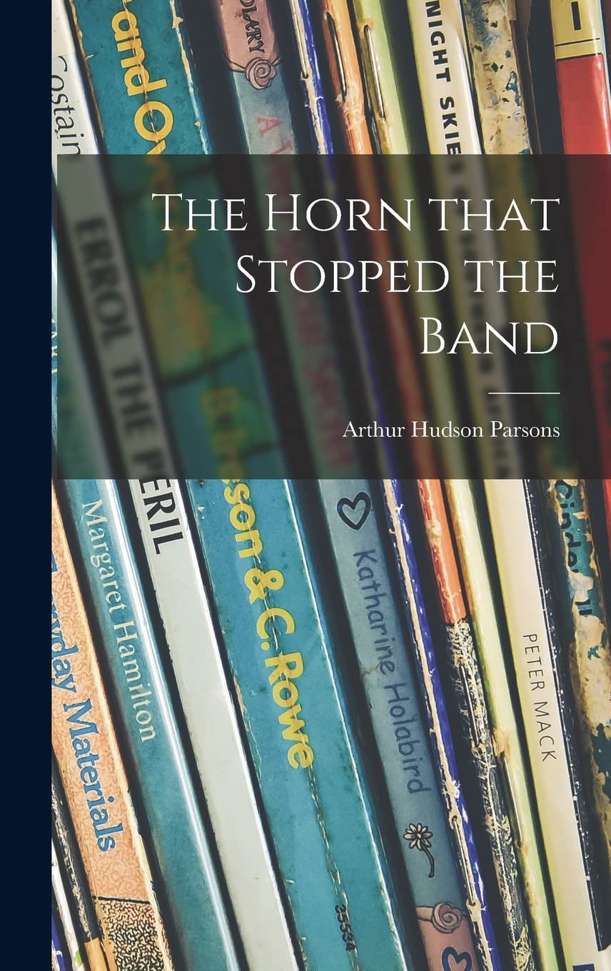 The Horn That Stopped the Band Novels & Short Stories