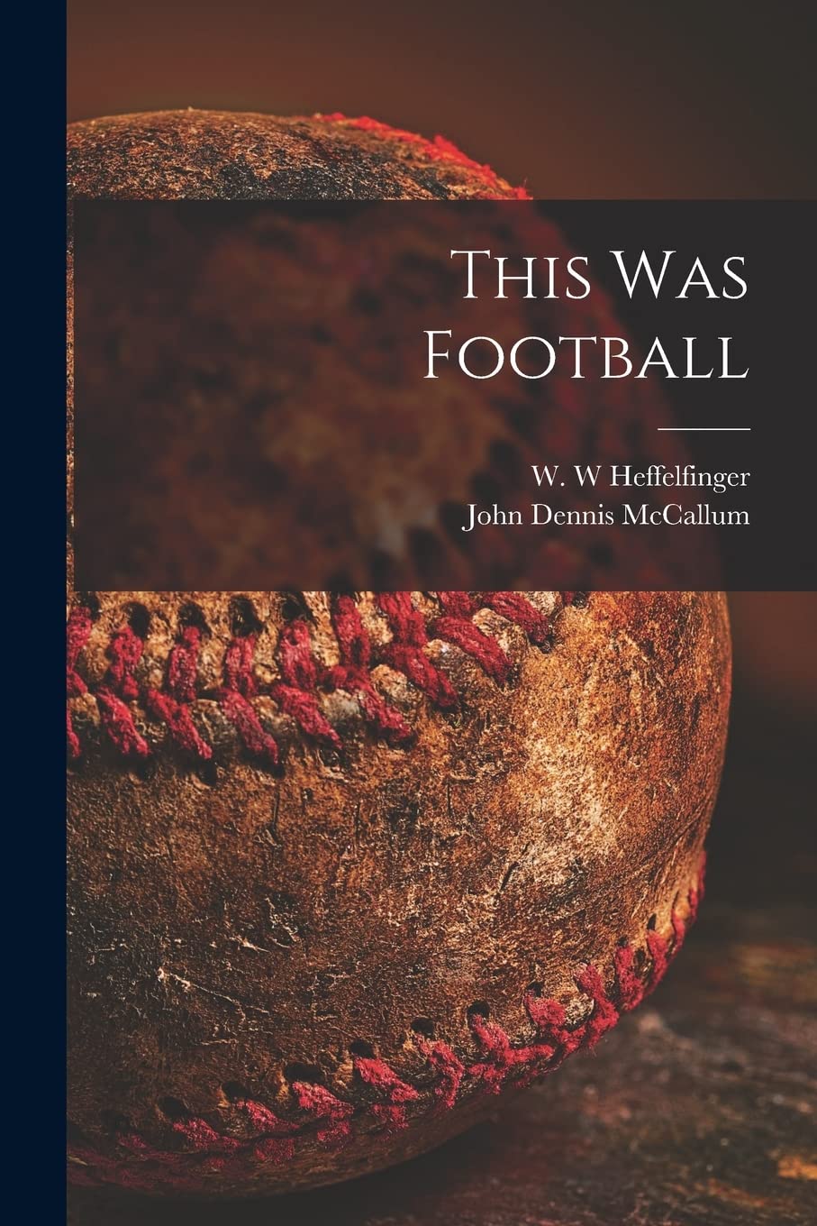 This Was Football Leisure & Fun