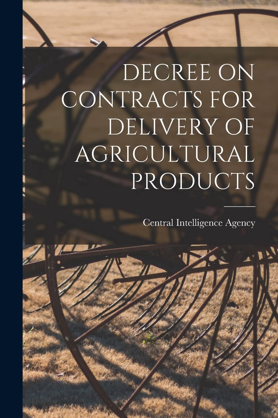 Decree on Contracts for Delivery of Agricultural Products Natural Sciences