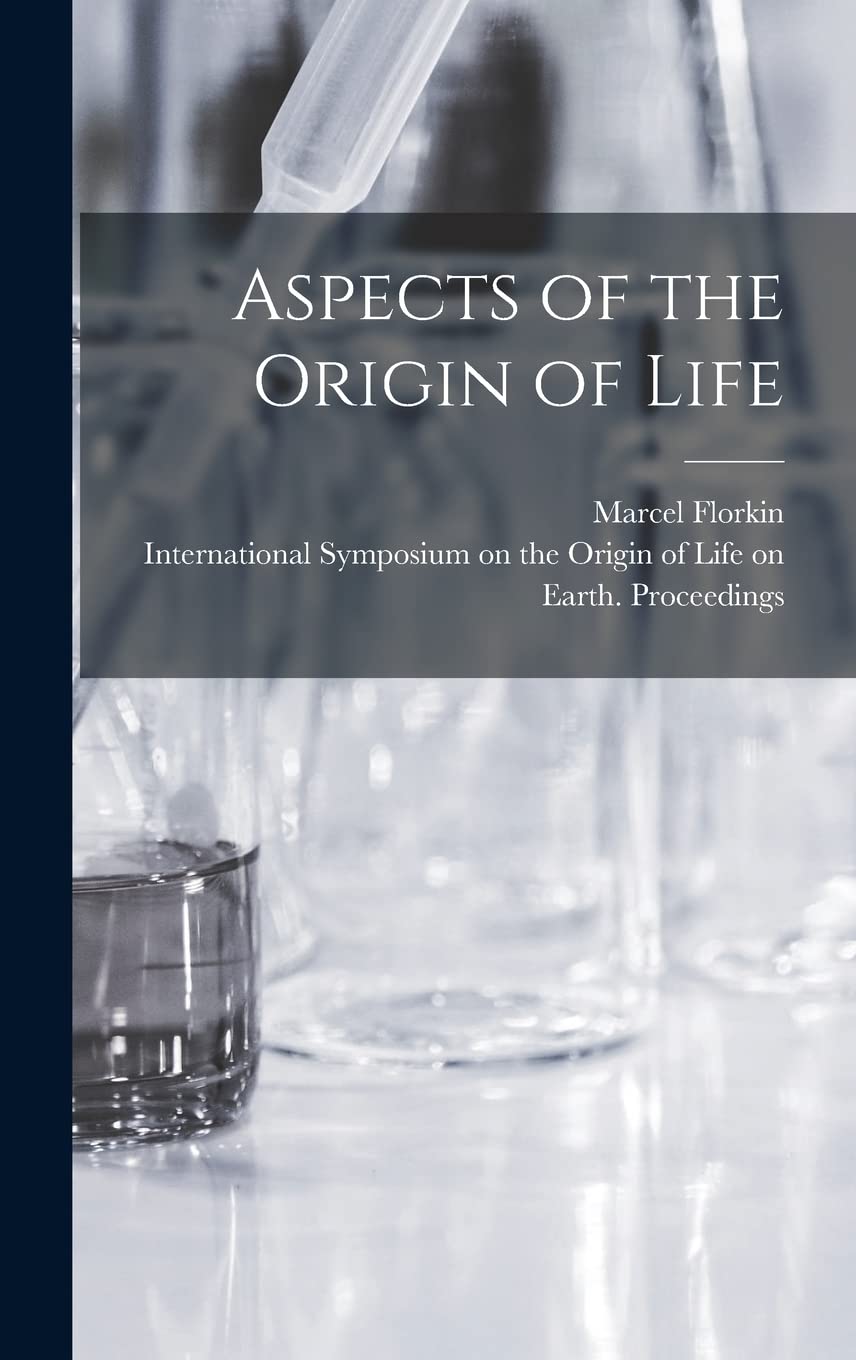 Aspects of the Origin of Life Natural Sciences