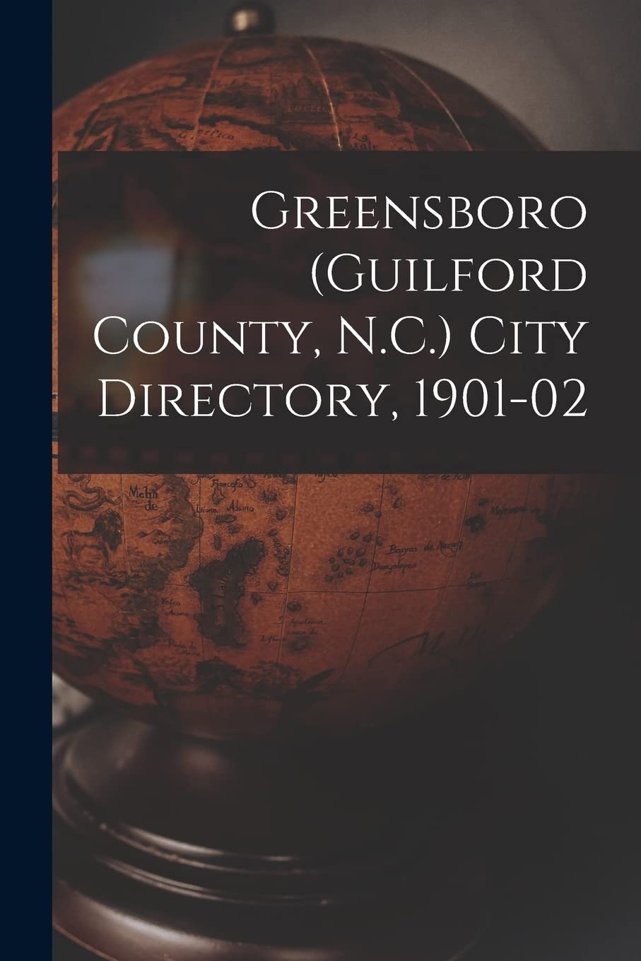 Greensboro (Guilford County, N.C.) City Directory, 1901-02 Geology & Geography