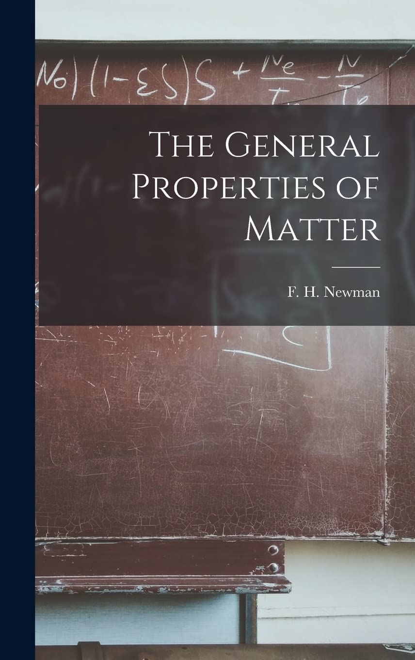 The General Properties of Matter Natural Sciences