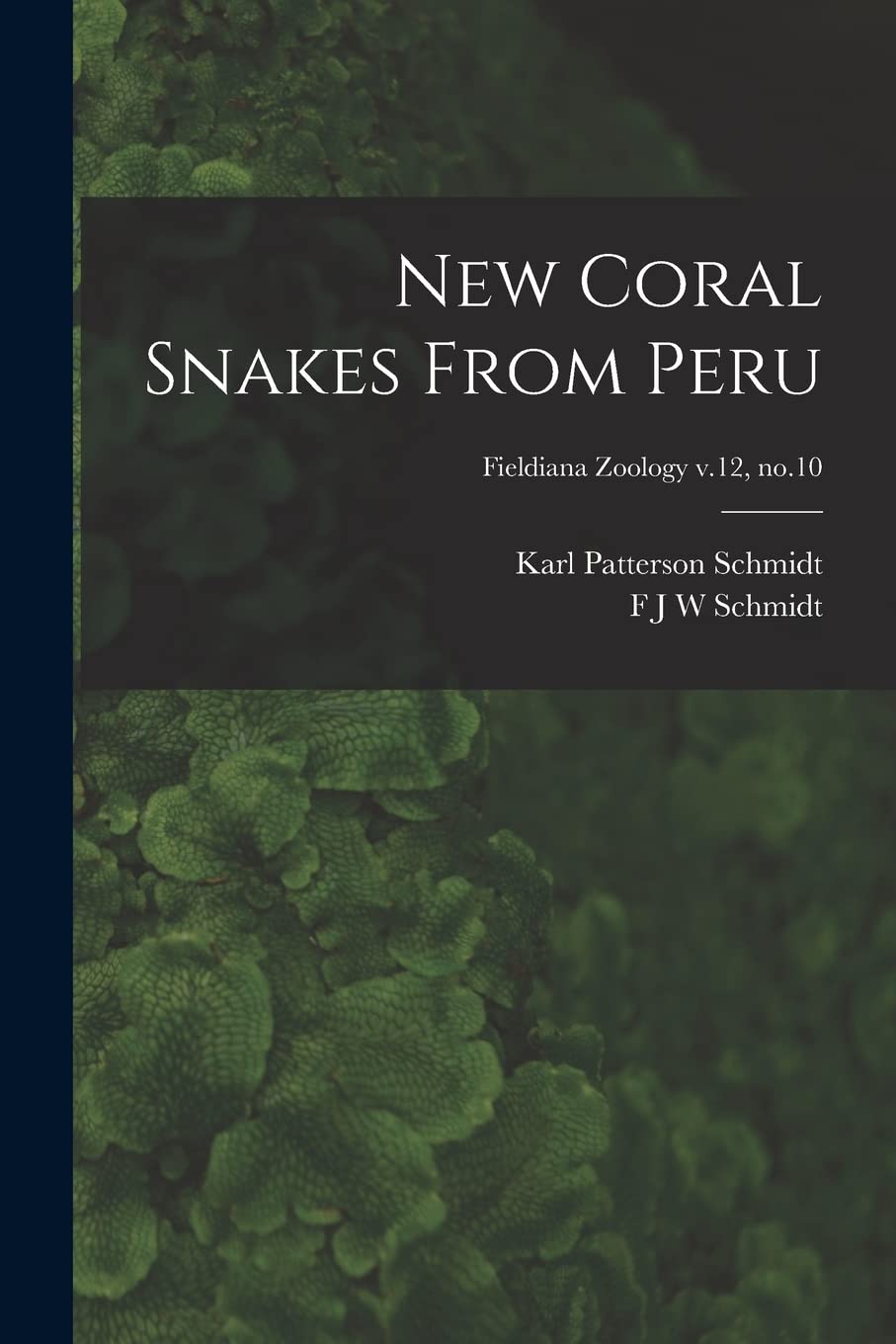 New Coral Snakes From Peru; Fieldiana Zoology v.12, no.10 Natural Sciences