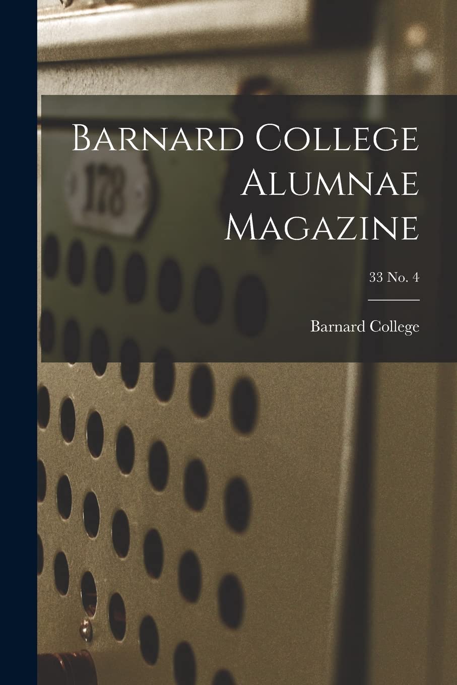 Barnard College Alumnae Magazine; 33 No. 4 Study Guides