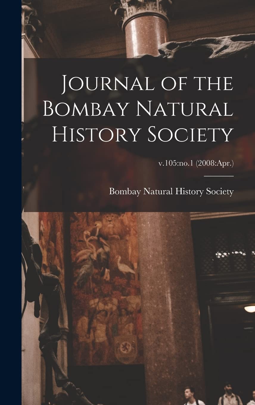 Journal of the Bombay Natural History Society; v.105: no.1 (2008: Apr.) Natural Sciences