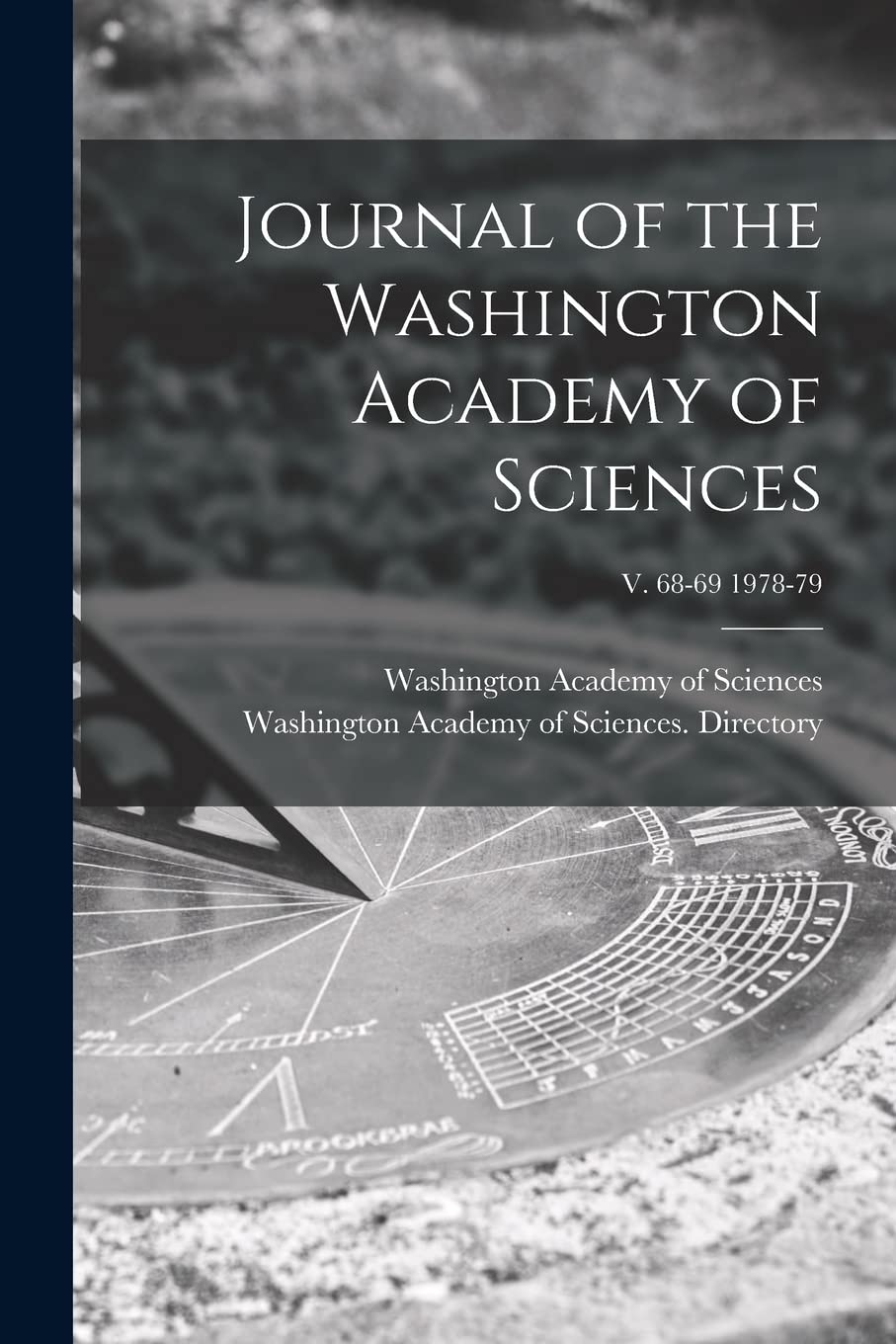 Journal of the Washington Academy of Sciences; v. 68-69 1978-79 Business & Technology