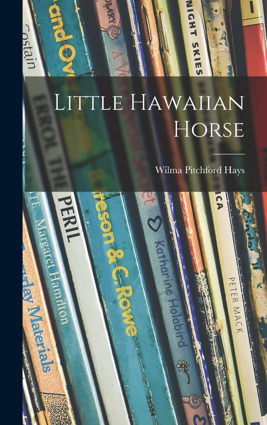 Little Hawaiian Horse Novels & Short Stories