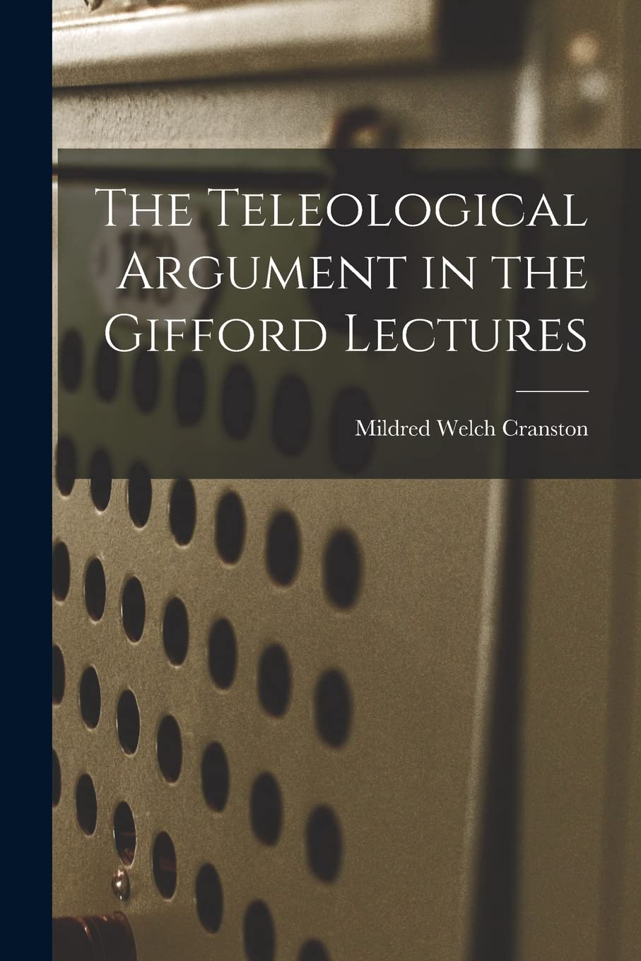 The Teleological Argument in the Gifford Lectures Study Guides
