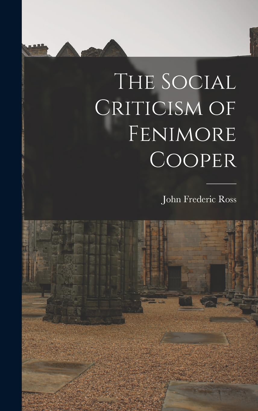 The Social Criticism of Fenimore Cooper Foreign Languages ​​& Dictionaries
