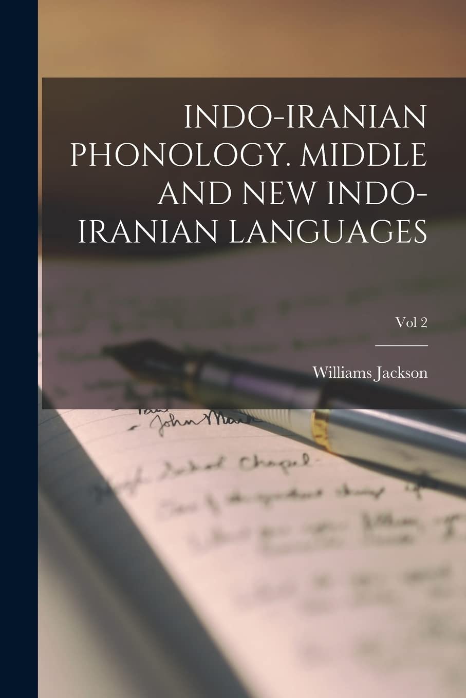 INDO-IRANIAN PHONOLOGY. MIDDLE AND NEW INDO-IRANIAN LANGUAGES; vol 2 Social Sciences
