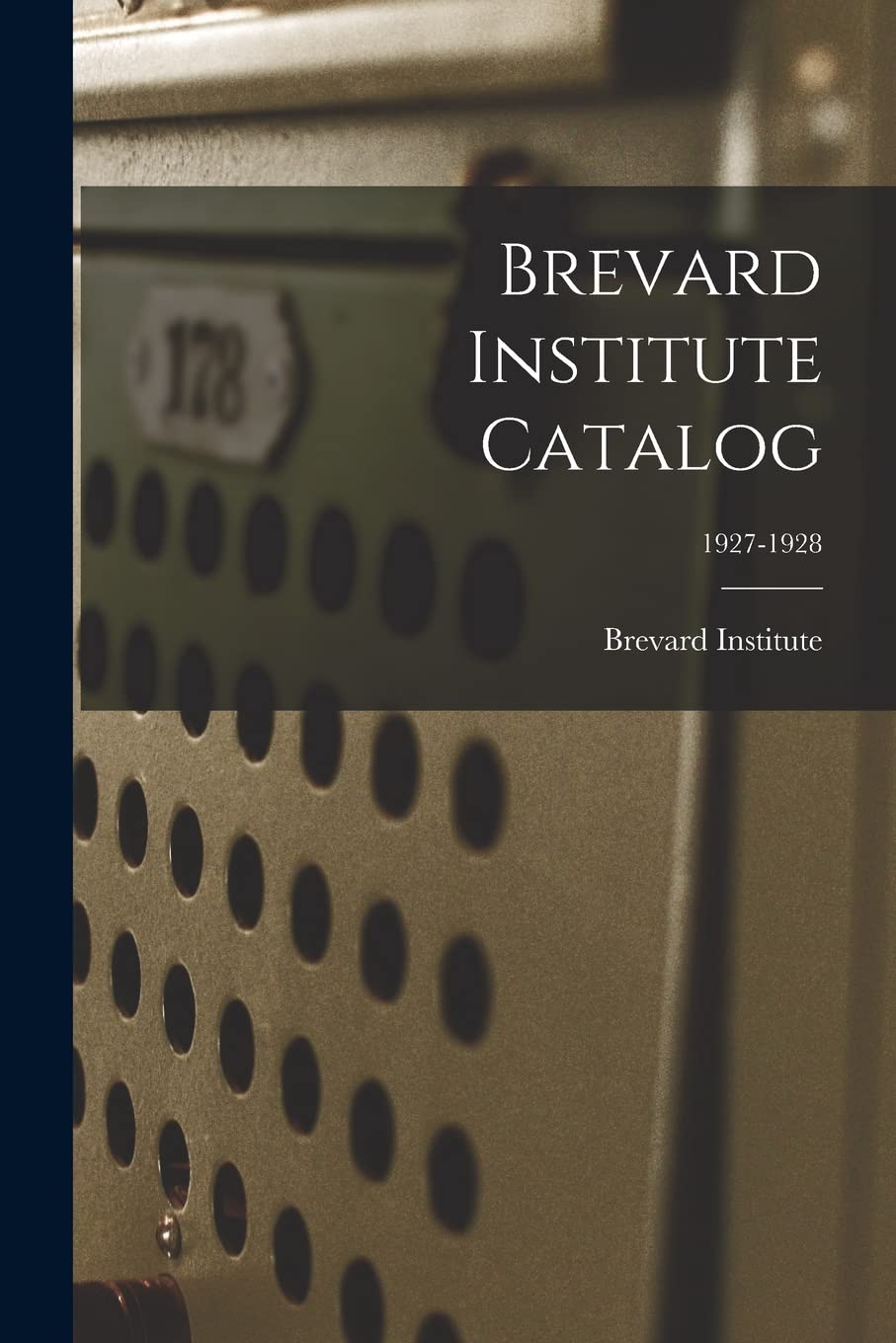 Brevard Institute Catalog; 1927-1928 Study Guides