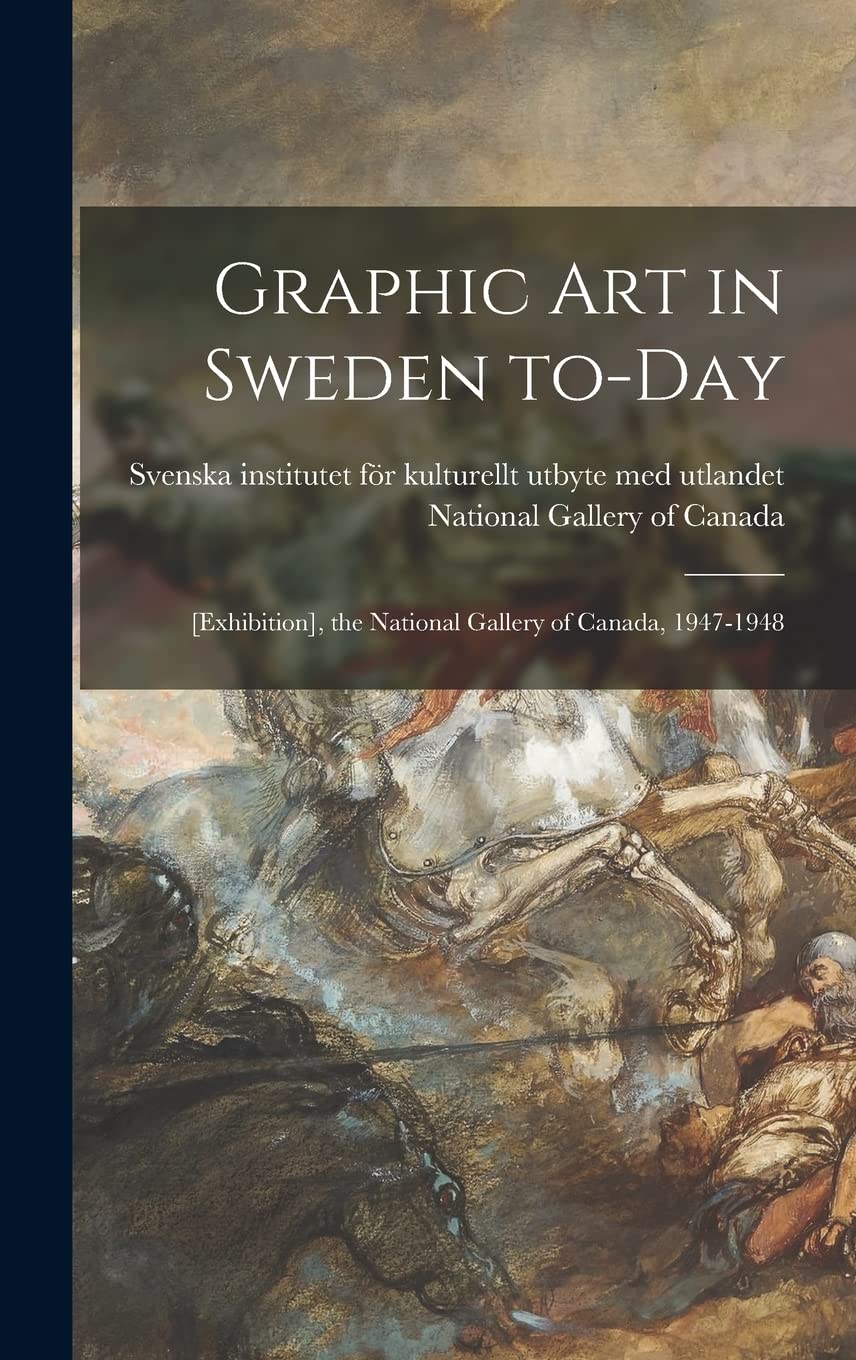 Graphic Art in Sweden To-day Film, Art & Culture