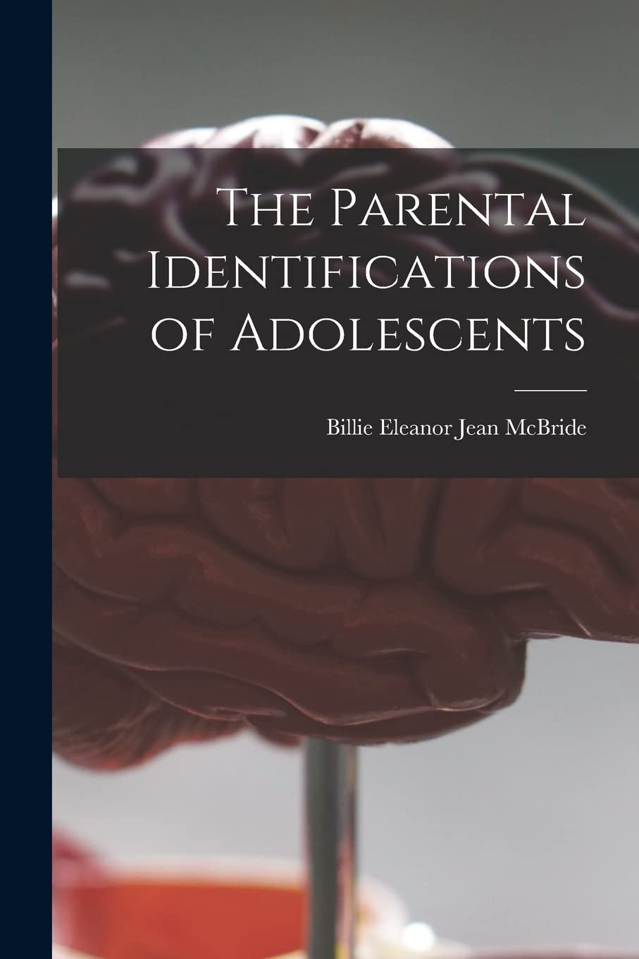 The Parental Identifications of Adolescents Psychology