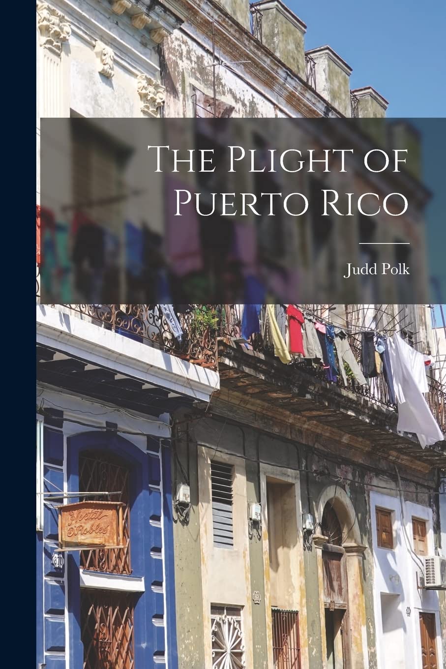 The Plight of Puerto Rico Politics & History