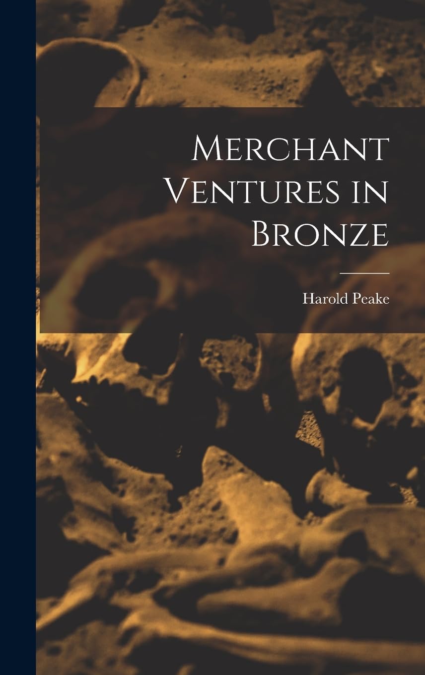 Merchant Ventures in Bronze Social Sciences