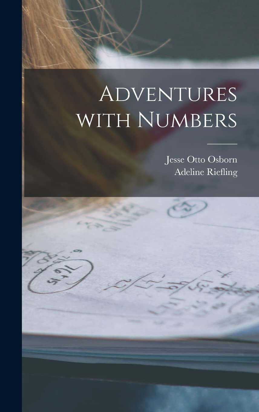 Adventures With Numbers Mathematics