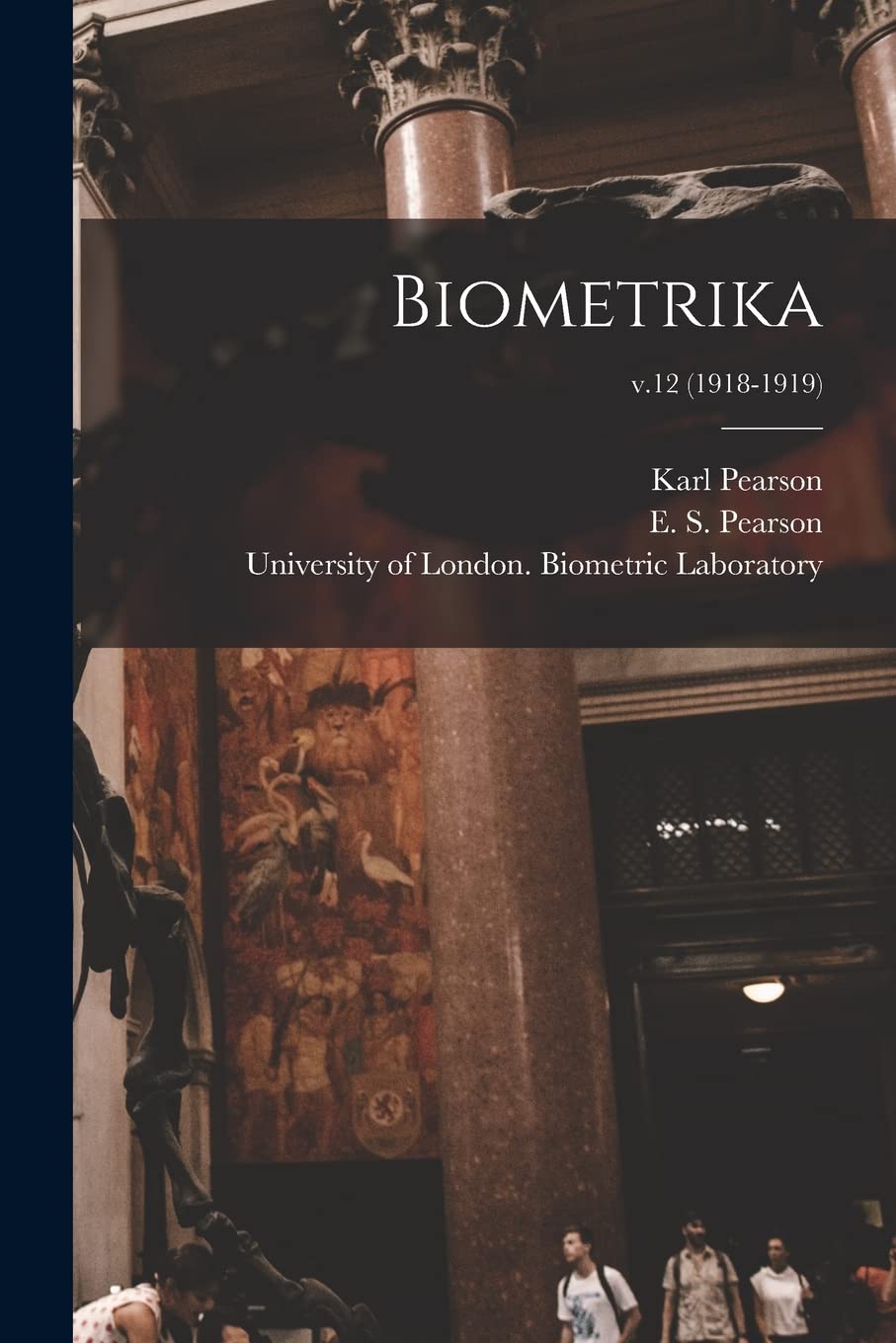 Biometrika; v.12 (1918-1919) book