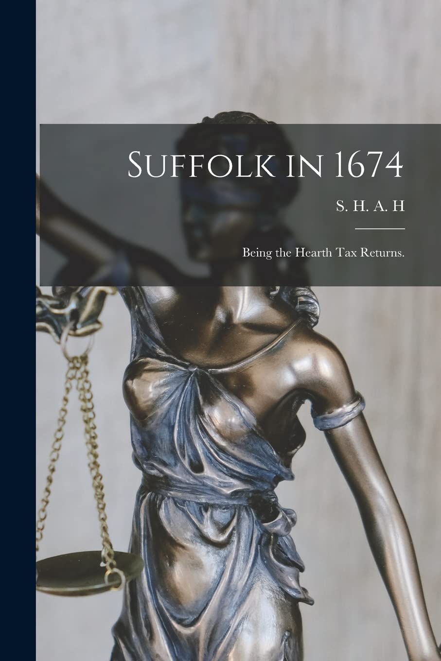 Suffolk in 1674: Being the Hearth Tax Returns. Business, Finance & Career