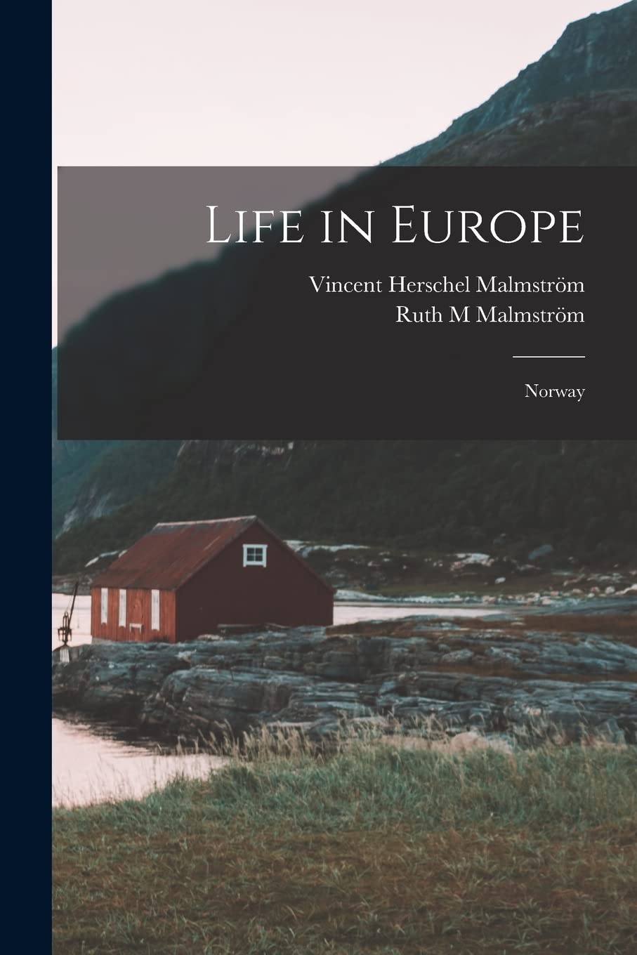 Life in Europe: Norway Politics & History