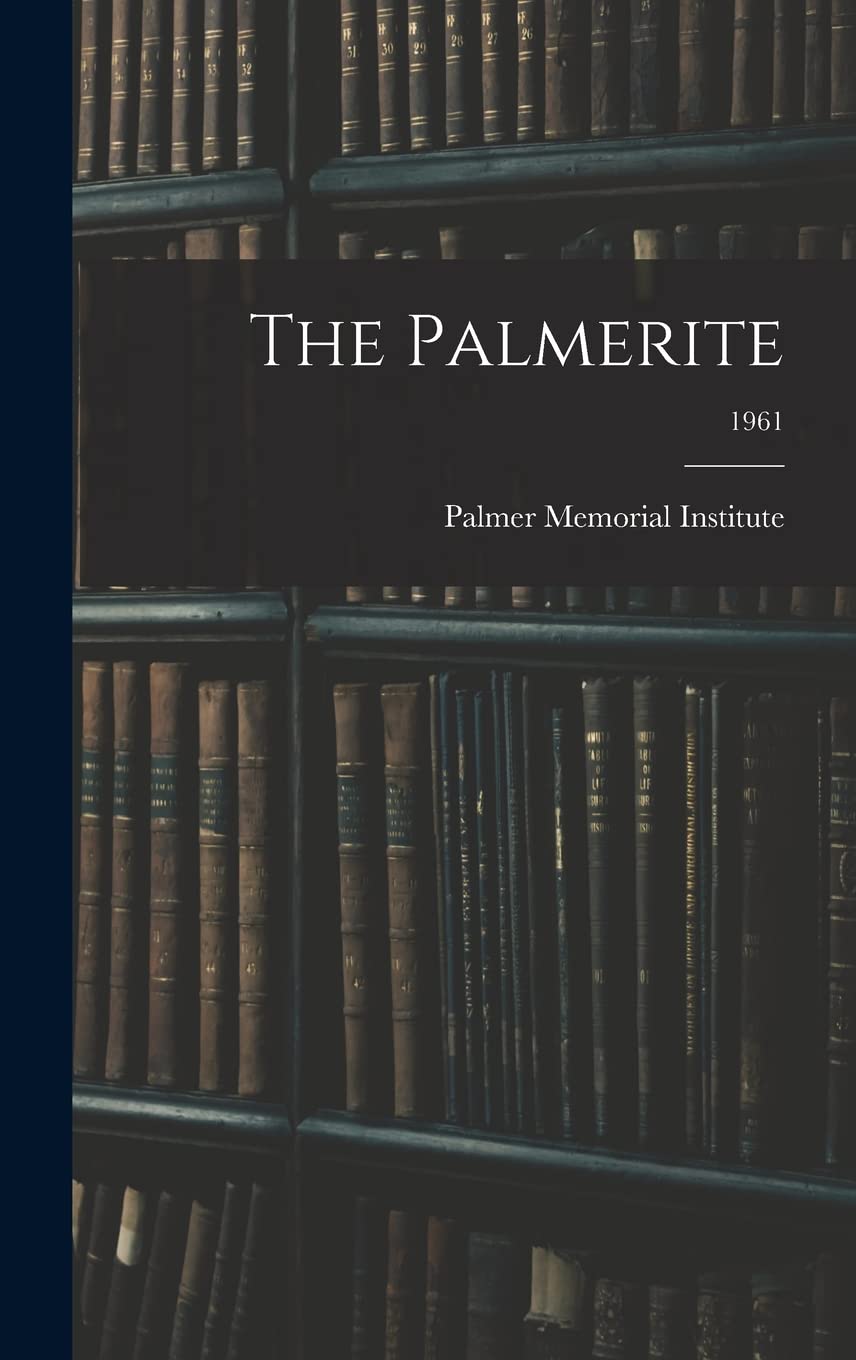 The Palmerite; 1961 Education & Training