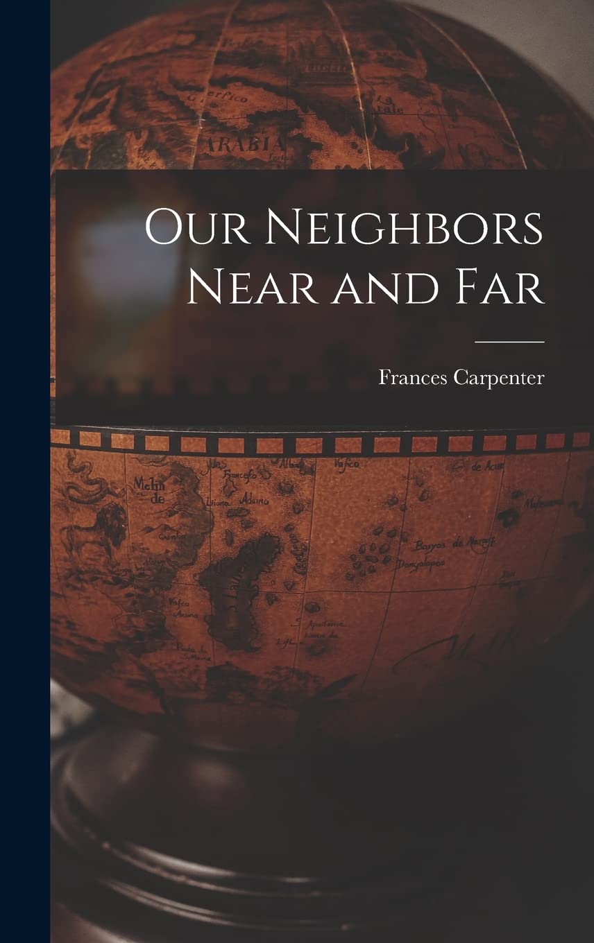 Our Neighbors Near and Far Geology & Geography