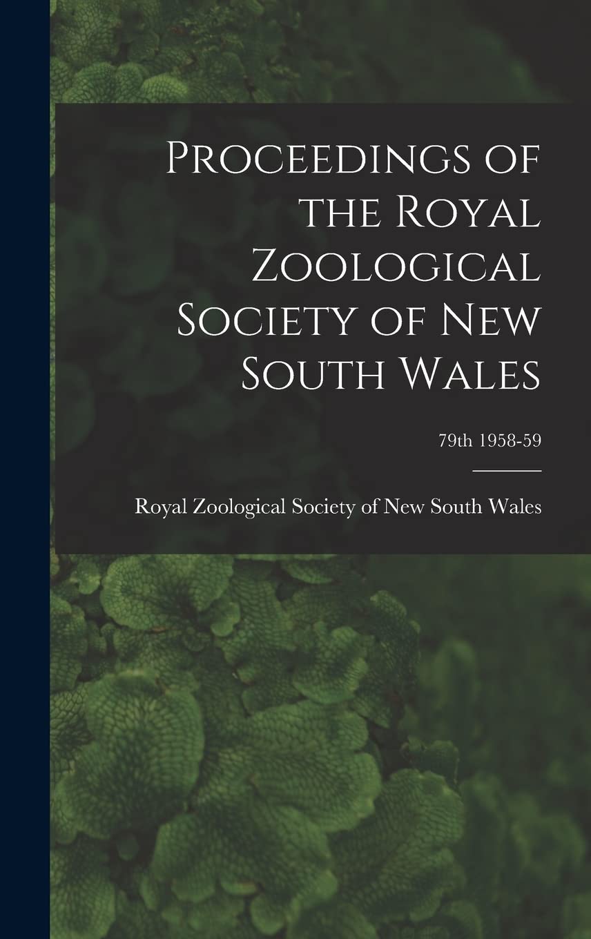 Proceedings of the Royal Zoological Society of New South Wales; 79th 1958-59 Natural Sciences