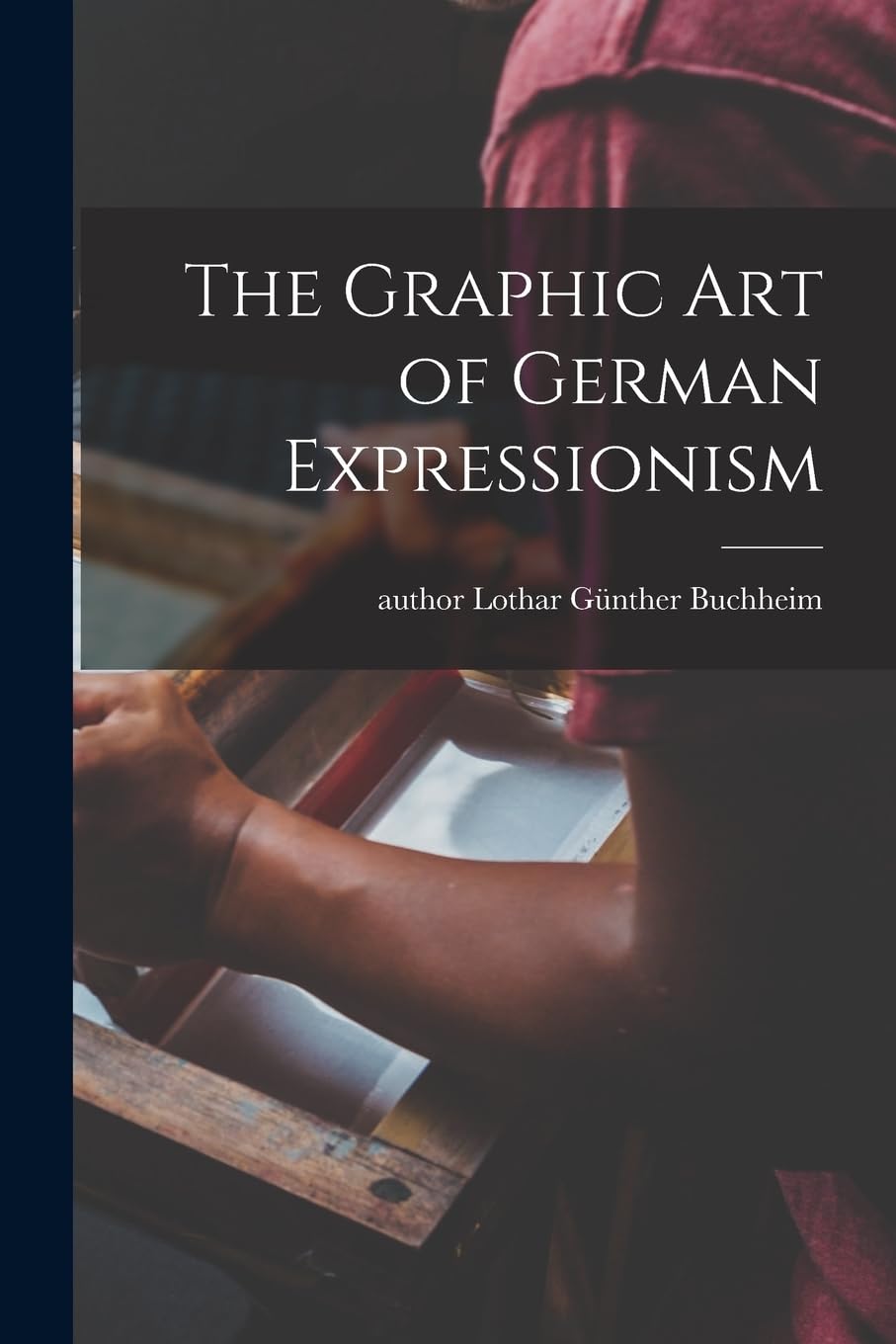 The Graphic Art of German Expressionism Film, Art & Culture