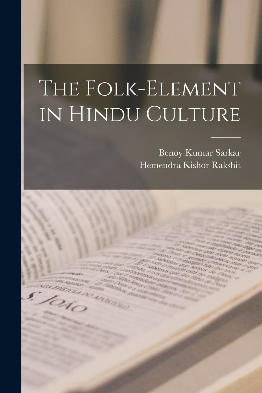 The Folk-element in Hindu Culture Philosophy