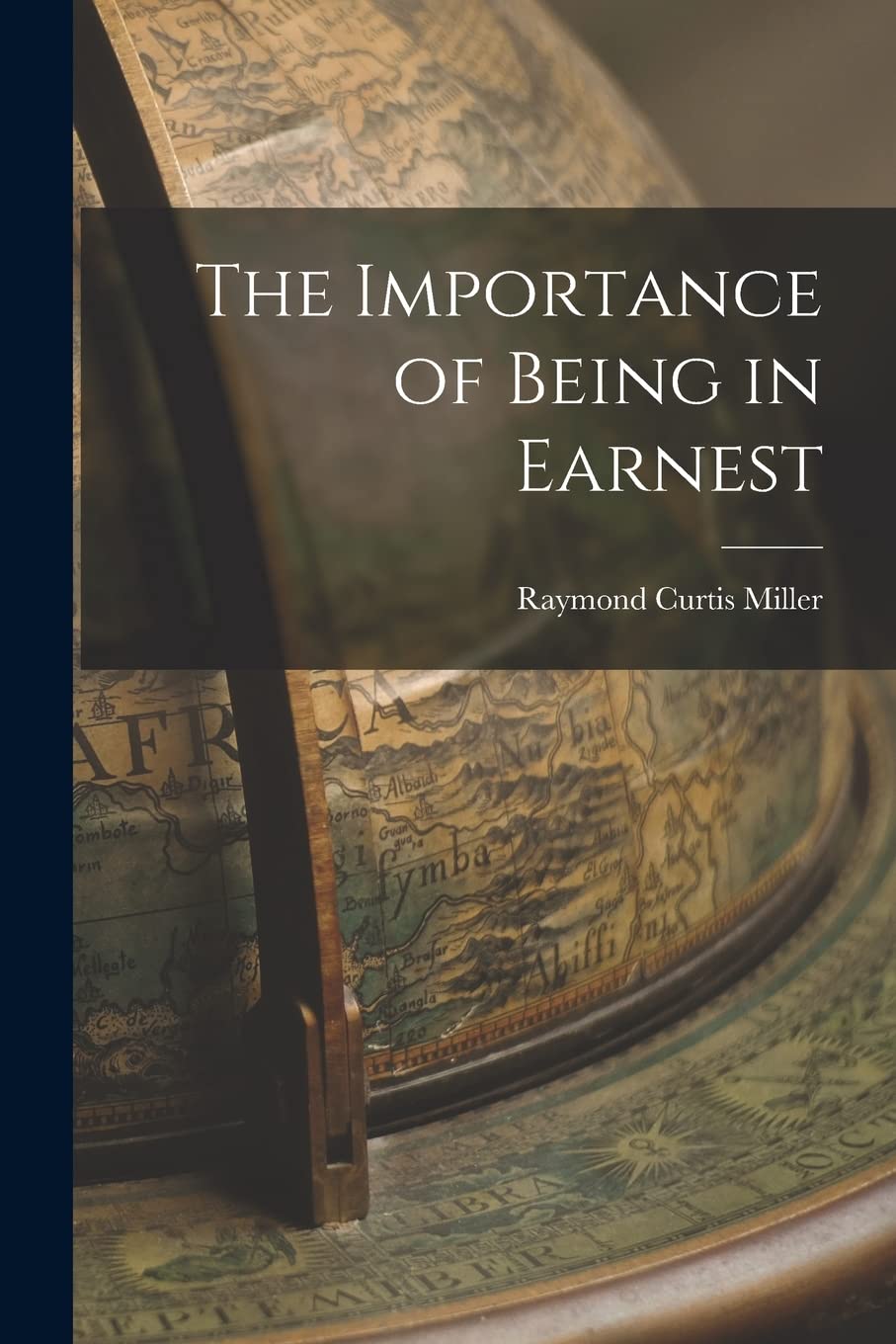 The Importance of Being in Earnest Politics & History