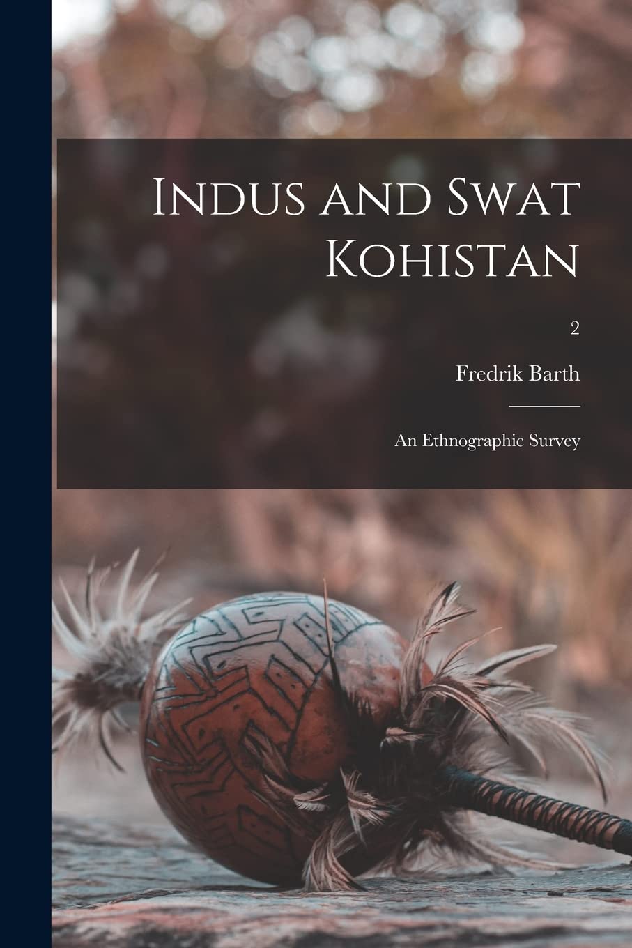 Indus and Swat Kohistan; an Ethnographic Survey; 2 General education