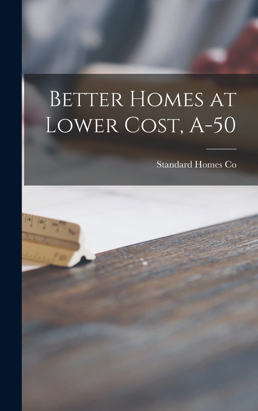 Product Image: Better Homes at Lower Cost, A-50