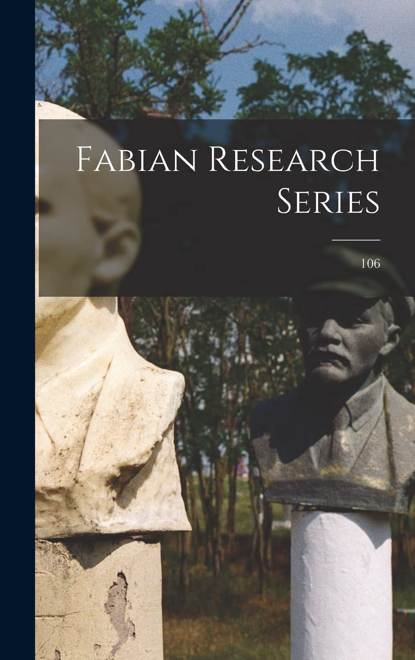 Fabian Research Series; 106 Social Sciences