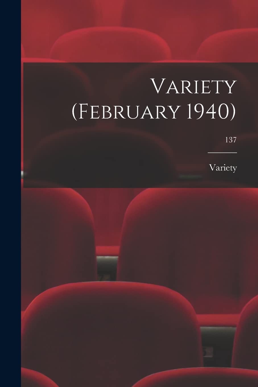Variety (February 1940); 137 Film, Art & Culture