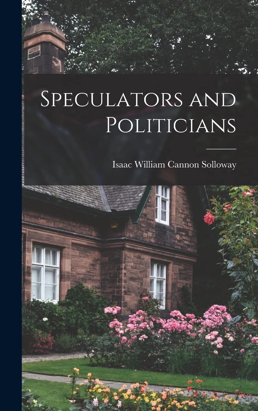 Speculators and Politicians Business, Finance & Career