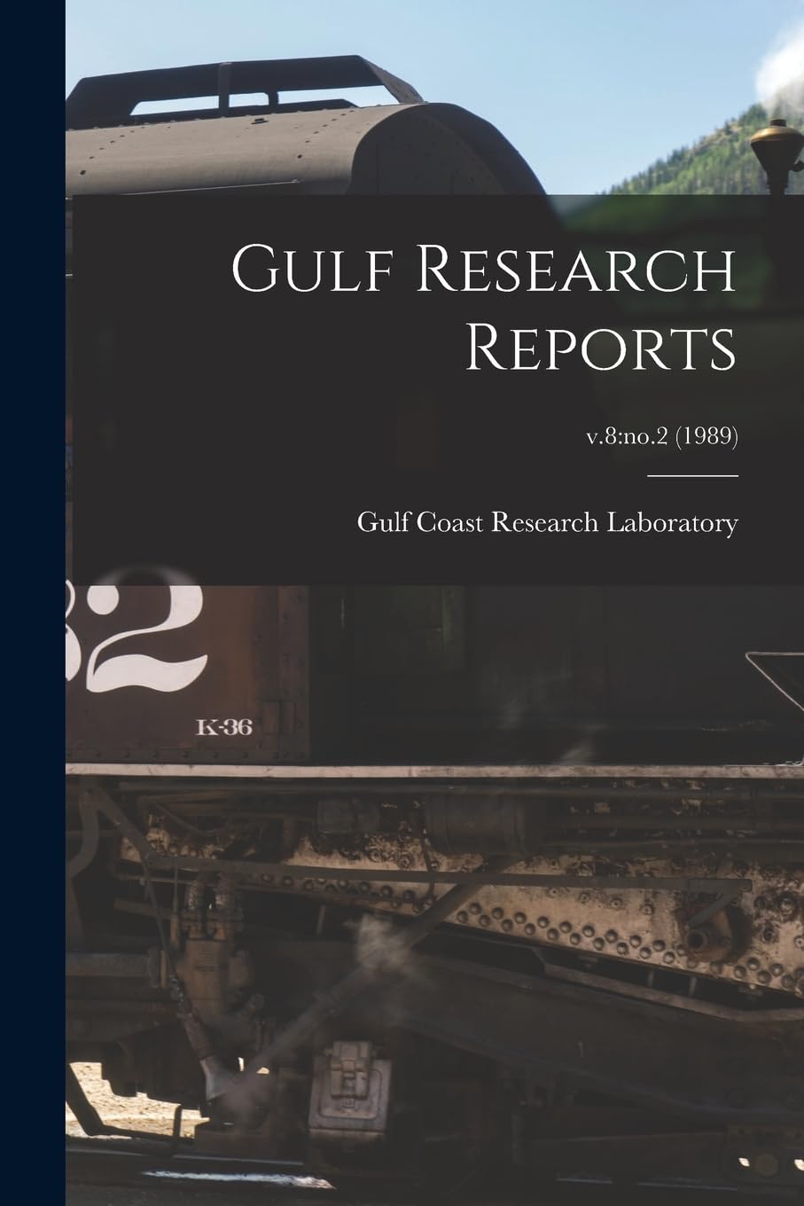 Gulf Research Reports; v.8: no.2 (1989) book