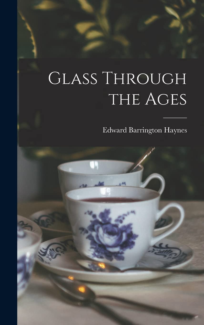 Glass Through the Ages book