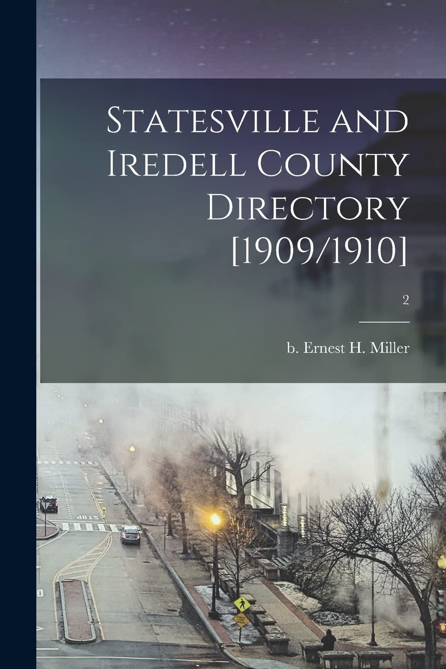 Statesville and Iredell County Directory ; 2 Politics & History