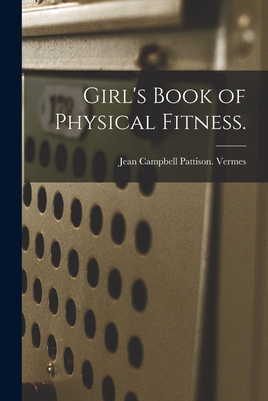 Girl's Book of Physical Fitness. Books