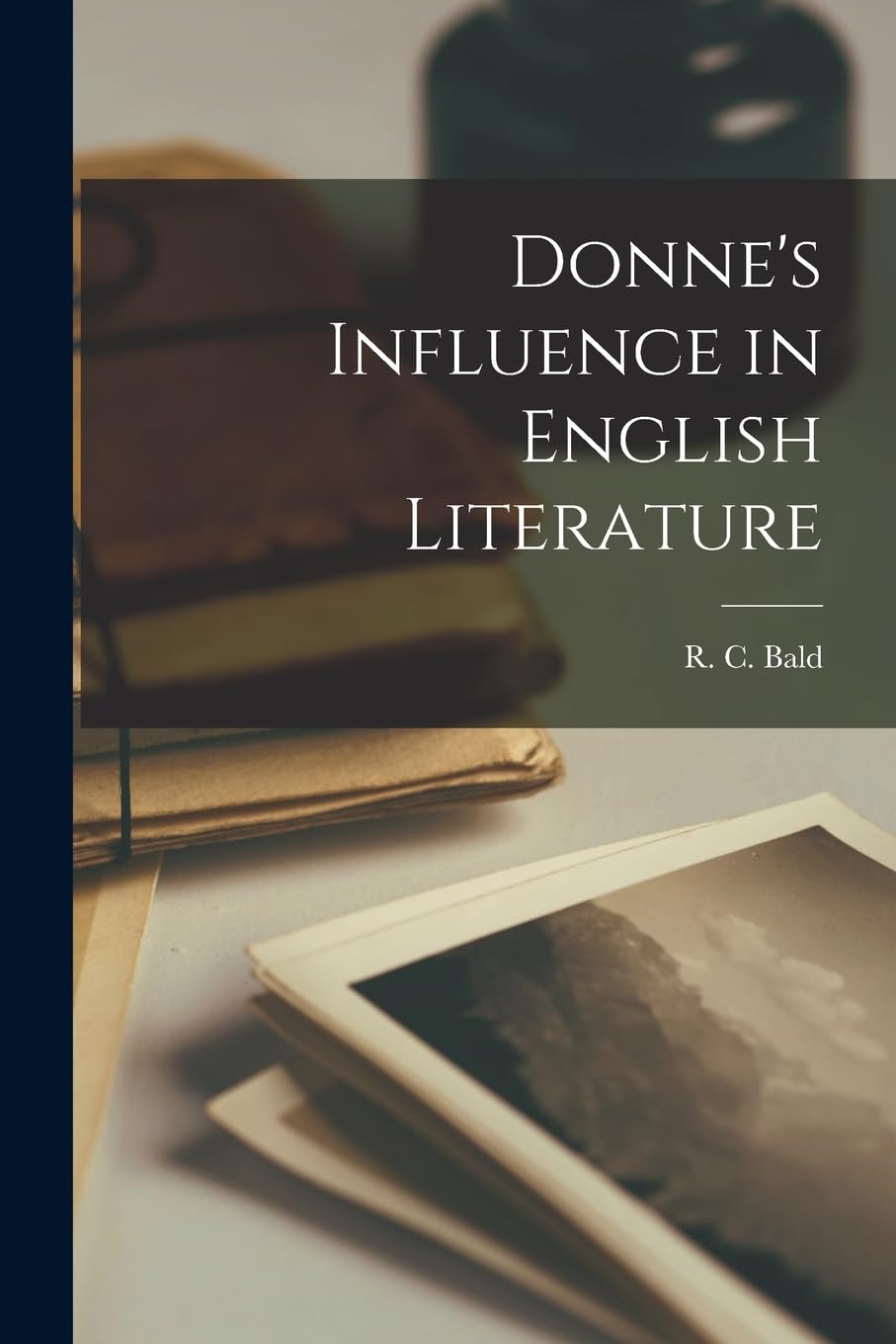 Donne's Influence in English Literature Philosophy