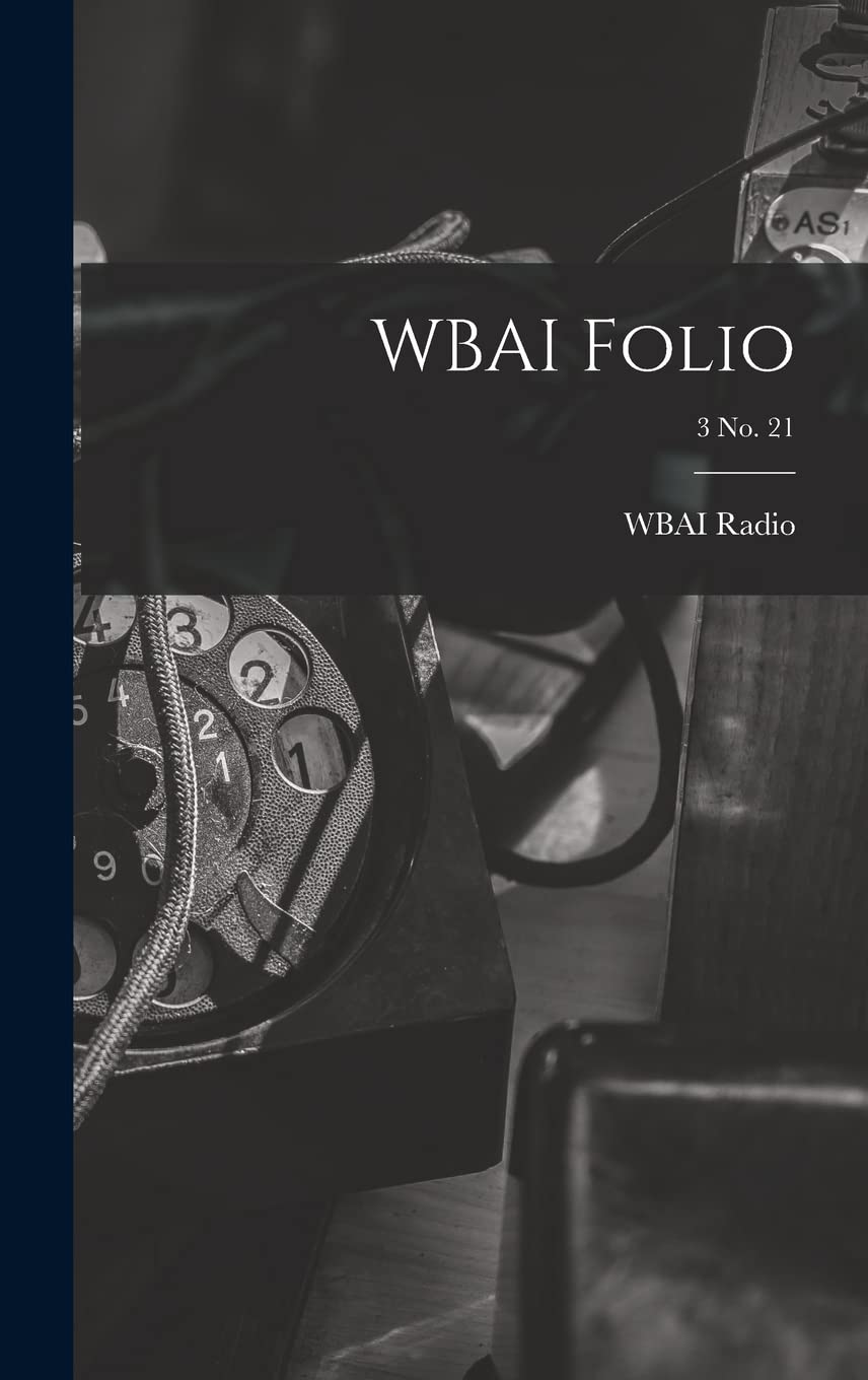 WBAI Folio; 3 no. 21 Business & Technology