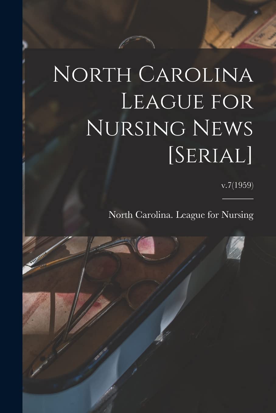 North Carolina League for Nursing News ; v.7(1959) Medicine