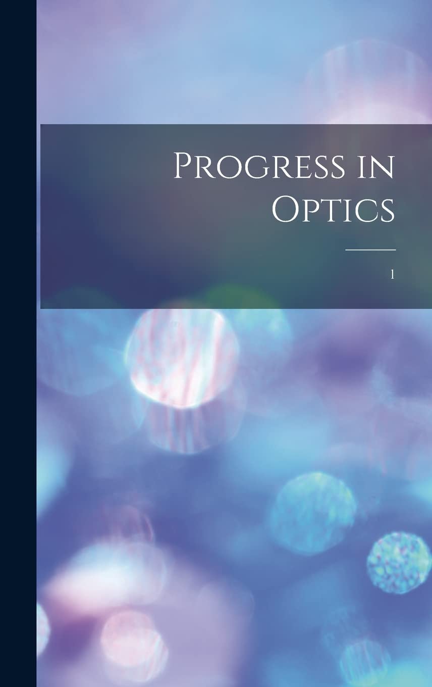Progress in Optics; 1 Natural Sciences