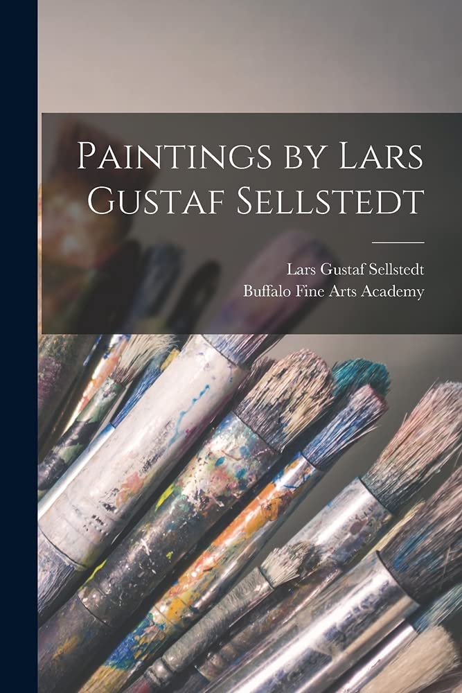 Paintings by Lars Gustaf Sellstedt Social Sciences