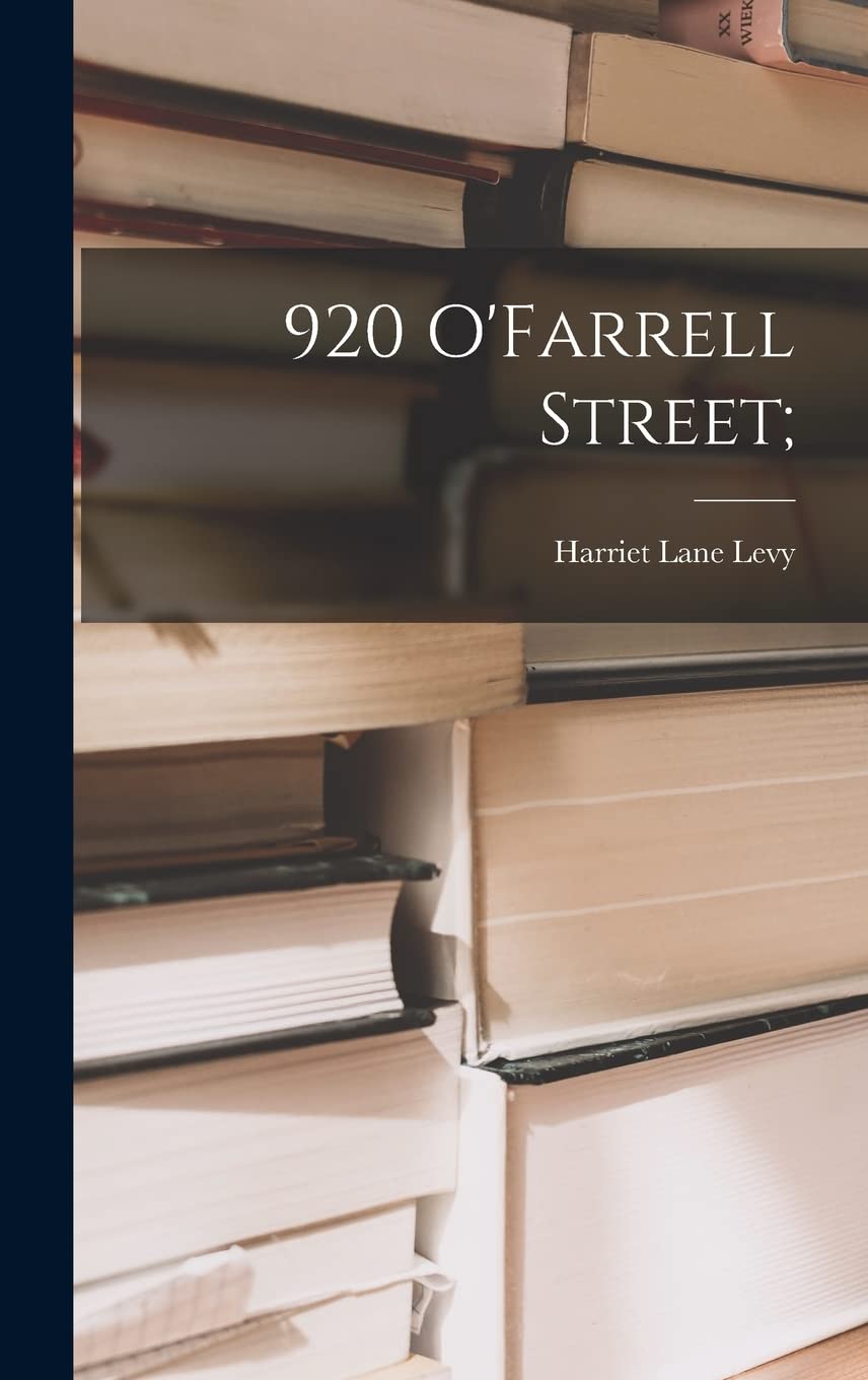 920 O'Farrell Street; Memories