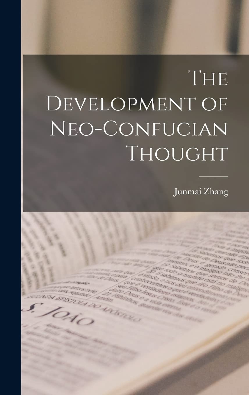 The Development of Neo-Confucian Thought Philosophy